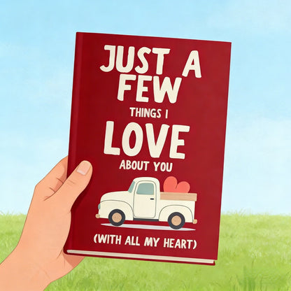 Just A Few Things I Love About You (With All My Heart) Fill In The Blank Gift Book